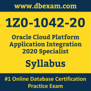 Oracle 1Z0-1042-20 Exam Syllabus and Prep Guide | DBExam