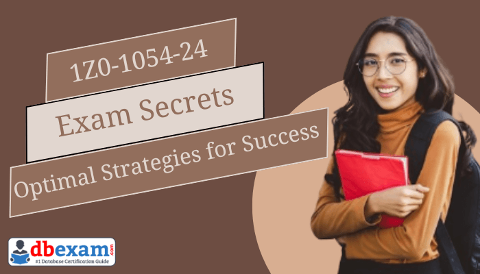 A young woman holding a red notebook, alongside the text 1Z0-1054-24 Exam Secrets - Optimal Strategies for Success and the dbexam.com logo.
