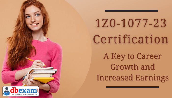 Is 1Z0-1077-23 Certification a Good Career?