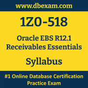 1Z0-518 Syllabus, 1Z0-518 Latest Dumps PDF, Oracle EBS Receivables Essentials Dumps, 1Z0-518 Free Download PDF Dumps, EBS Receivables Essentials Dumps