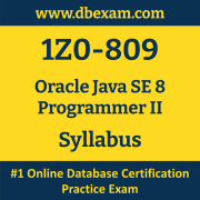 1Z0-809 Syllabus, 1Z0-809 Latest Dumps PDF, Oracle Java SE Programmer II Dumps, 1Z0-809 Free Download PDF Dumps, Professional Java SE 8 Developer Dumps
