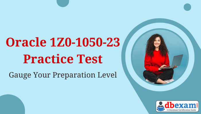 Promotional banner for Oracle 1Z0-1050-23 Practice Test featuring a woman using a laptop.