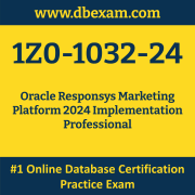 1Z0-1032-24: Oracle Responsys Marketing Platform 2024 Implementation Professiona