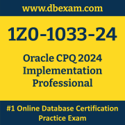 1Z0-1033-24: Oracle CPQ 2024 Implementation Professional