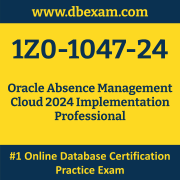 1Z0-1047-24: Oracle Absence Management Cloud 2024 Implementation Professional