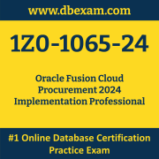 1Z0-1065-24: Oracle Fusion Cloud Procurement 2024 Implementation Professional