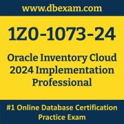 1Z0-1073-24: Oracle Inventory Cloud 2024 Implementation Professional