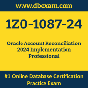 1Z0-1087-24: Oracle Account Reconciliation 2024 Implementation Professional