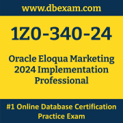 1Z0-340-24: Oracle Eloqua Marketing 2024 Implementation Professional